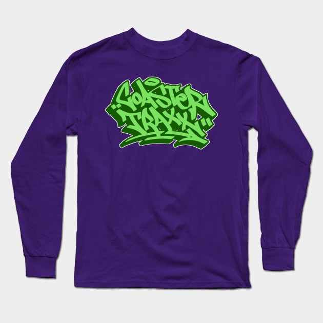 Coaster traxx graffiti style logo Long Sleeve T-Shirt by COASTER TRAXX MERCH